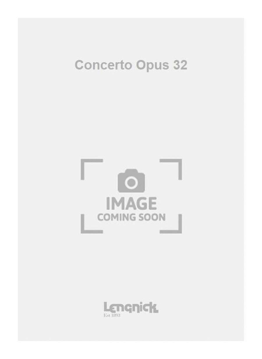 Concerto Opus 32
