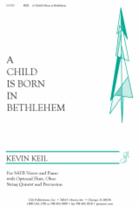 A Child Is Born in Bethlehem - Full Score and Parts