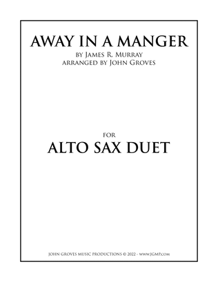 Book cover for Away In A Manger - Alto Sax Duet