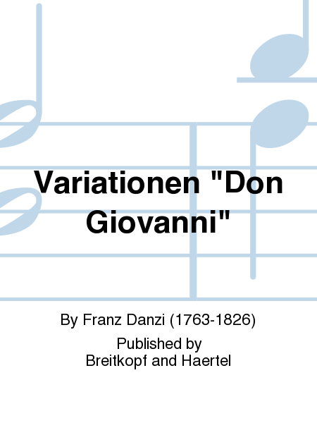 Variations on a theme from W.A. Mozart's "Don Giovanni"