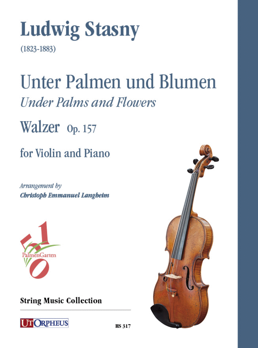 Unter Palmen und Blumen (Under Palms and Flowers). Walzer Op. 157 for Violin and Piano
