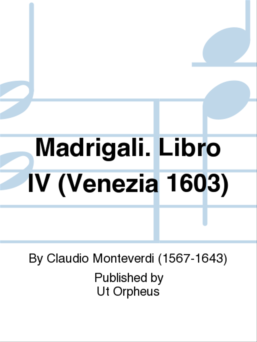 Madrigali. Libro IV (Venezia 1603) Choir scores gallery preview page 1
