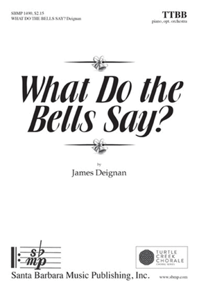 Book cover for What Do the Bells Say? - TTBB Octavo