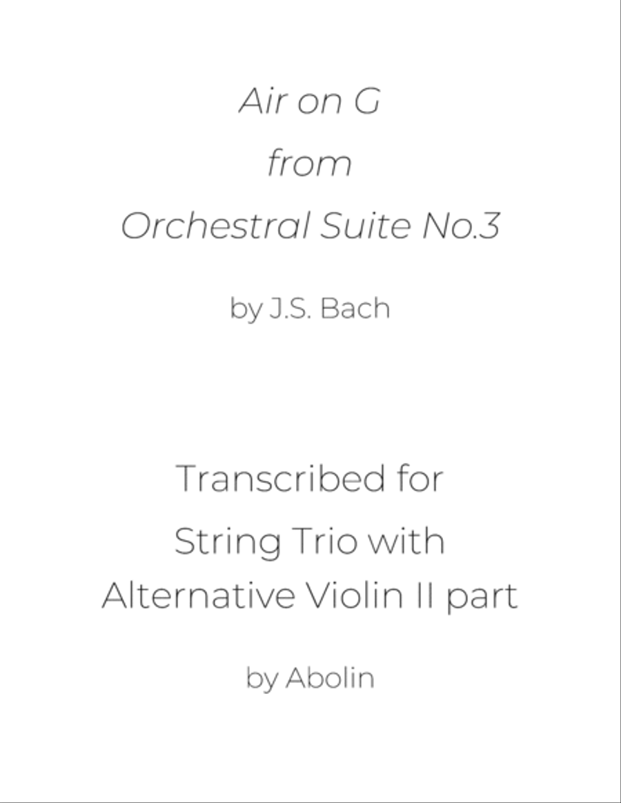 Bach: Air on a G String - String Trio, or 2 Violins and Cello by Johann Sebastian Bach String Trio - Digital Sheet Music