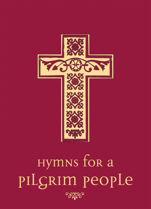 Hymns for a Pilgrim People - Keyboard Spiral edition