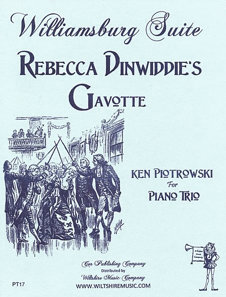 Rebecca Dinwiddie's Gavotte fromWilliamsburg Suite