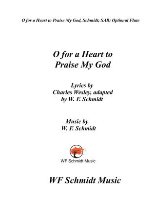 O for a Heart to Praise My God