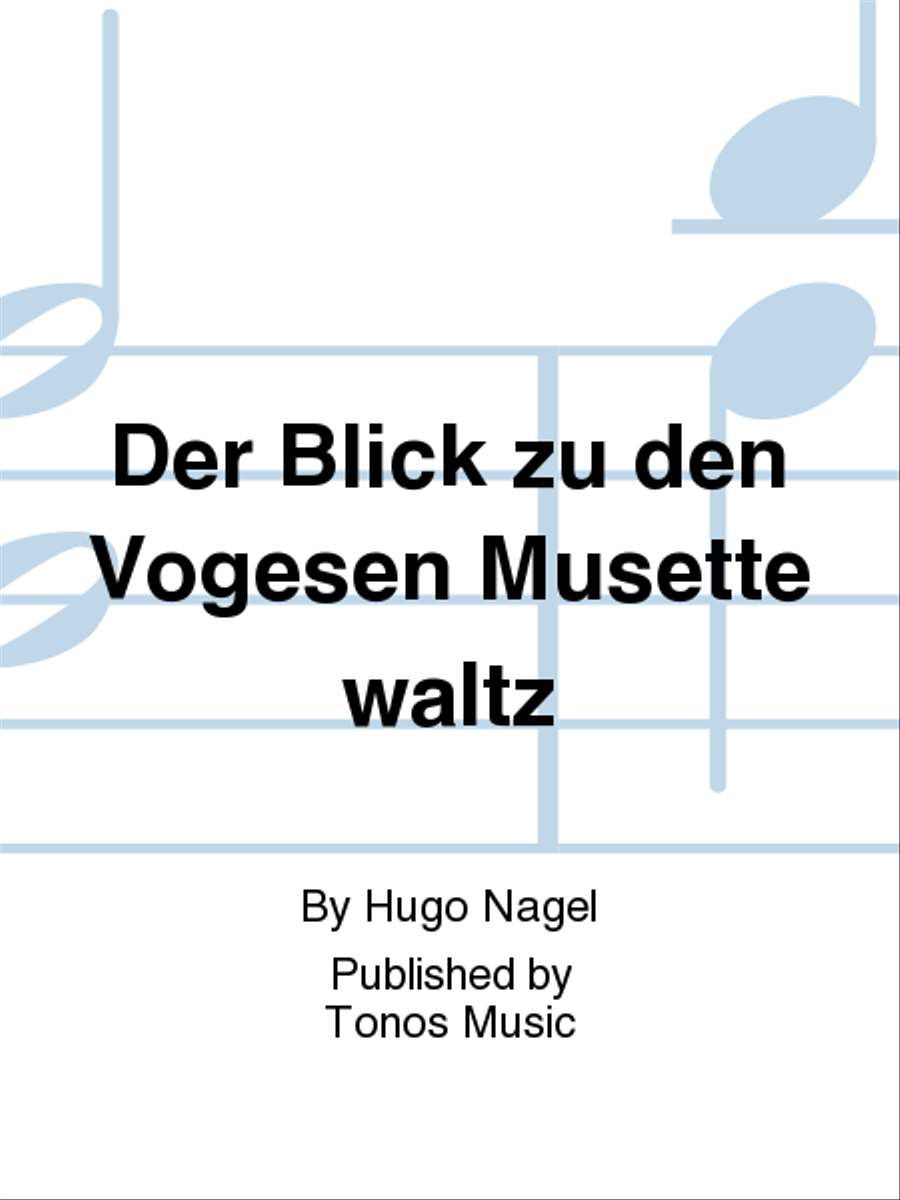 Der Blick zu den Vogesen Musette waltz