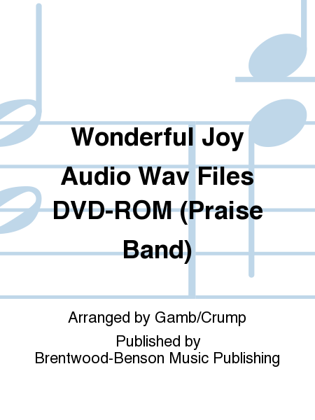 Wonderful Joy Audio Wav Files DVD-ROM (Praise Band)