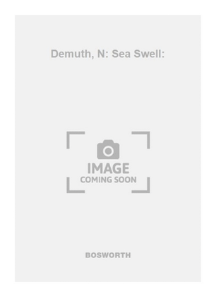 Demuth, N: Sea Swell: