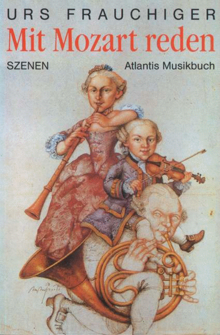 Frauchiger U Mit Mozart Reden