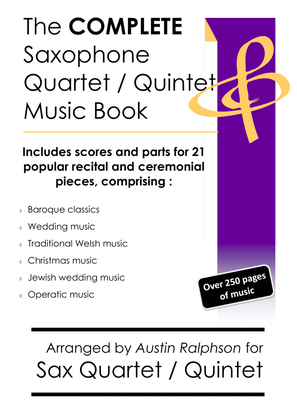Book cover for COMPLETE Sax Quartet and Sax Quintet Music Book - pack of 21 essential pieces: wedding, Christmas