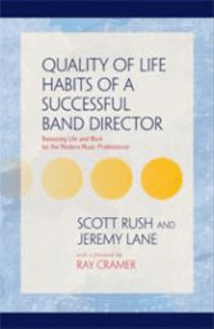 Quality of Life Habits of a Successful Band Director Director Score scores gallery preview page 1