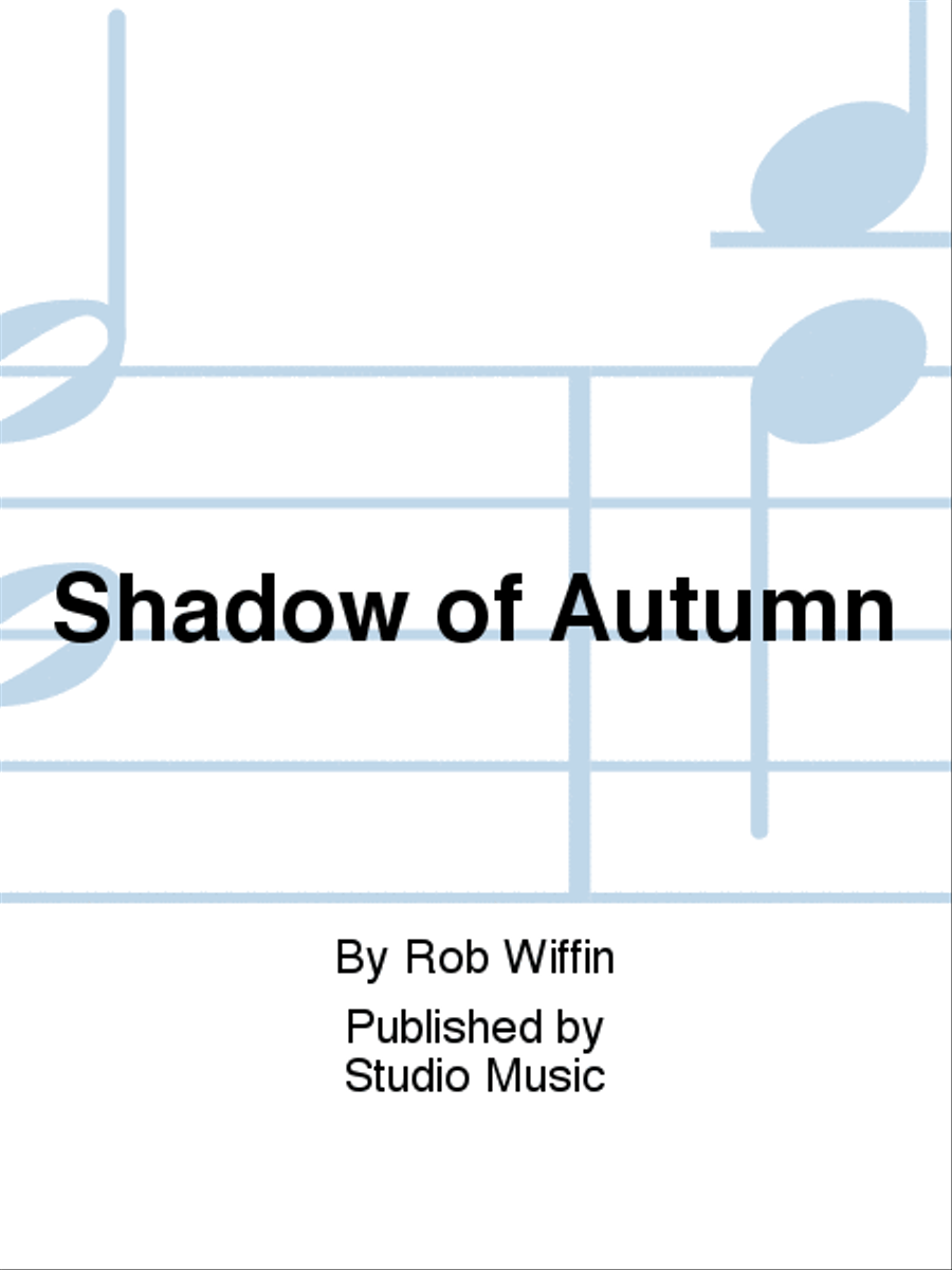 Shadow of Autumn Shadow of Autumn Concert Band scores gallery preview page 1