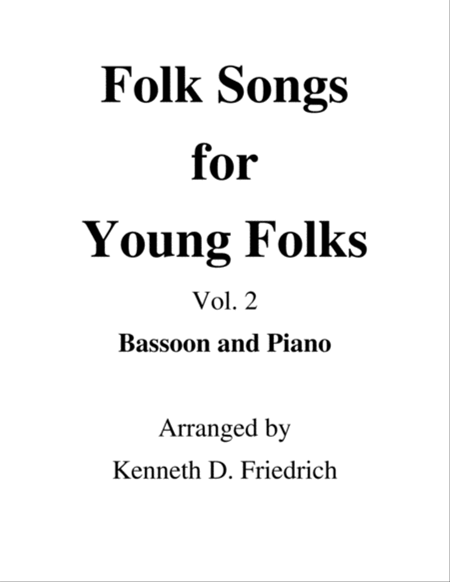 Folk Songs for Young Folks, Vol. 2 - bassoon and piano Bassoon Solo scores gallery preview page 1