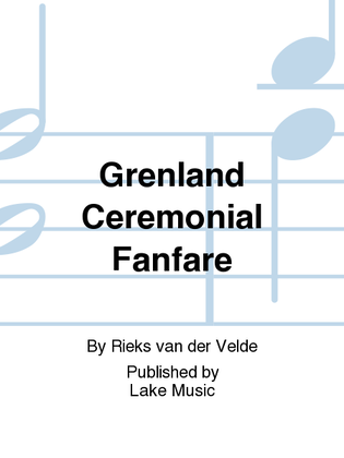 Grenland Ceremonial Fanfare