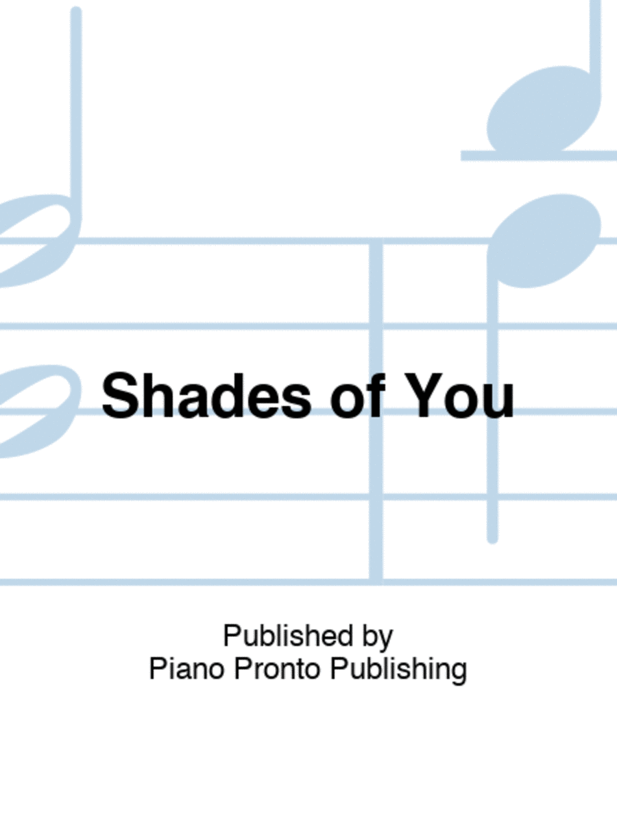 Shades of You