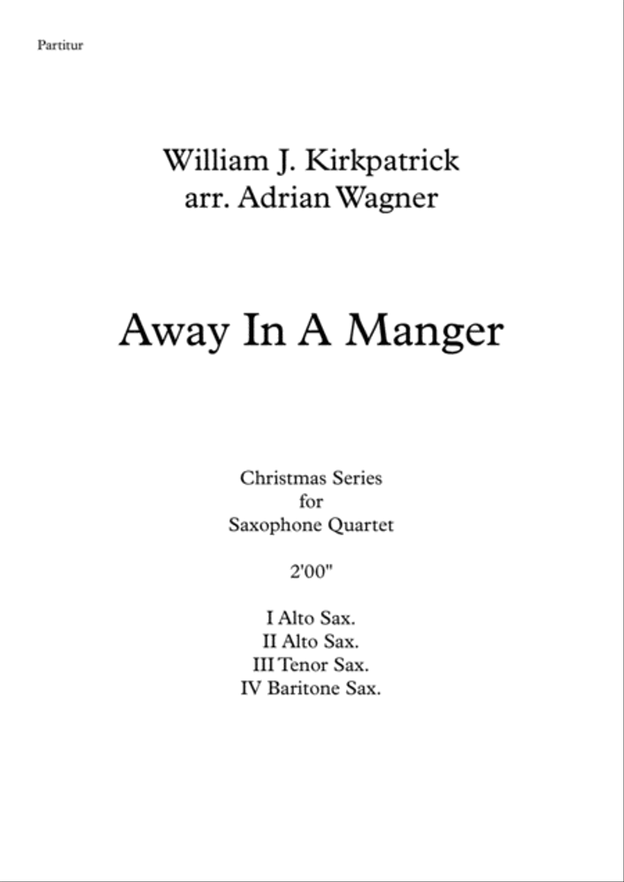 "Away In A Manger" Saxophone Quartet (AATB) arr. Adrian Wagner image number null