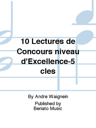 10 Lectures de Concours niveau d'Excellence-5 clés