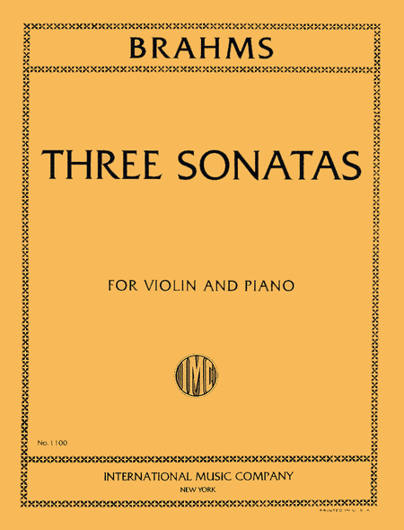 Three Sonatas, Opus 78, 100, 108 (Authentic Edition)