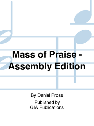 Book cover for Mass of Praise - Assembly Edition