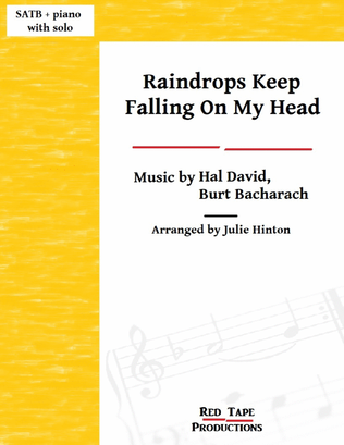 Raindrops Keep Fallin' On My Head