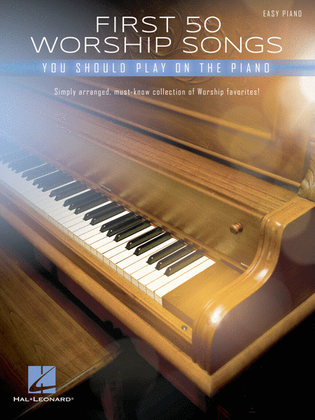 Book cover for First 50 Worship Songs You Should Play on Piano