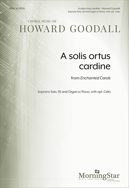 A solis ortus cardine from Enchanted Carols (Choral Score)