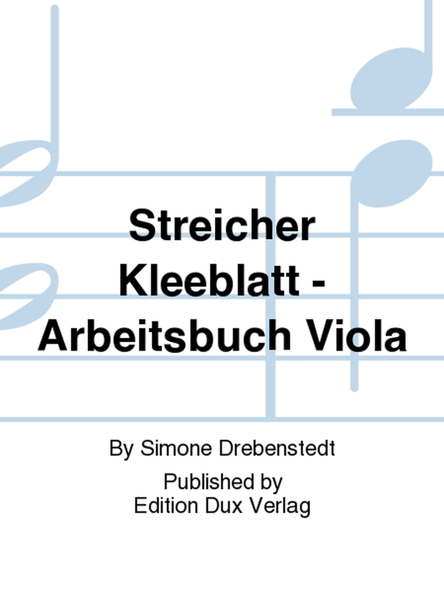 Streicher Kleeblatt - Arbeitsbuch Viola