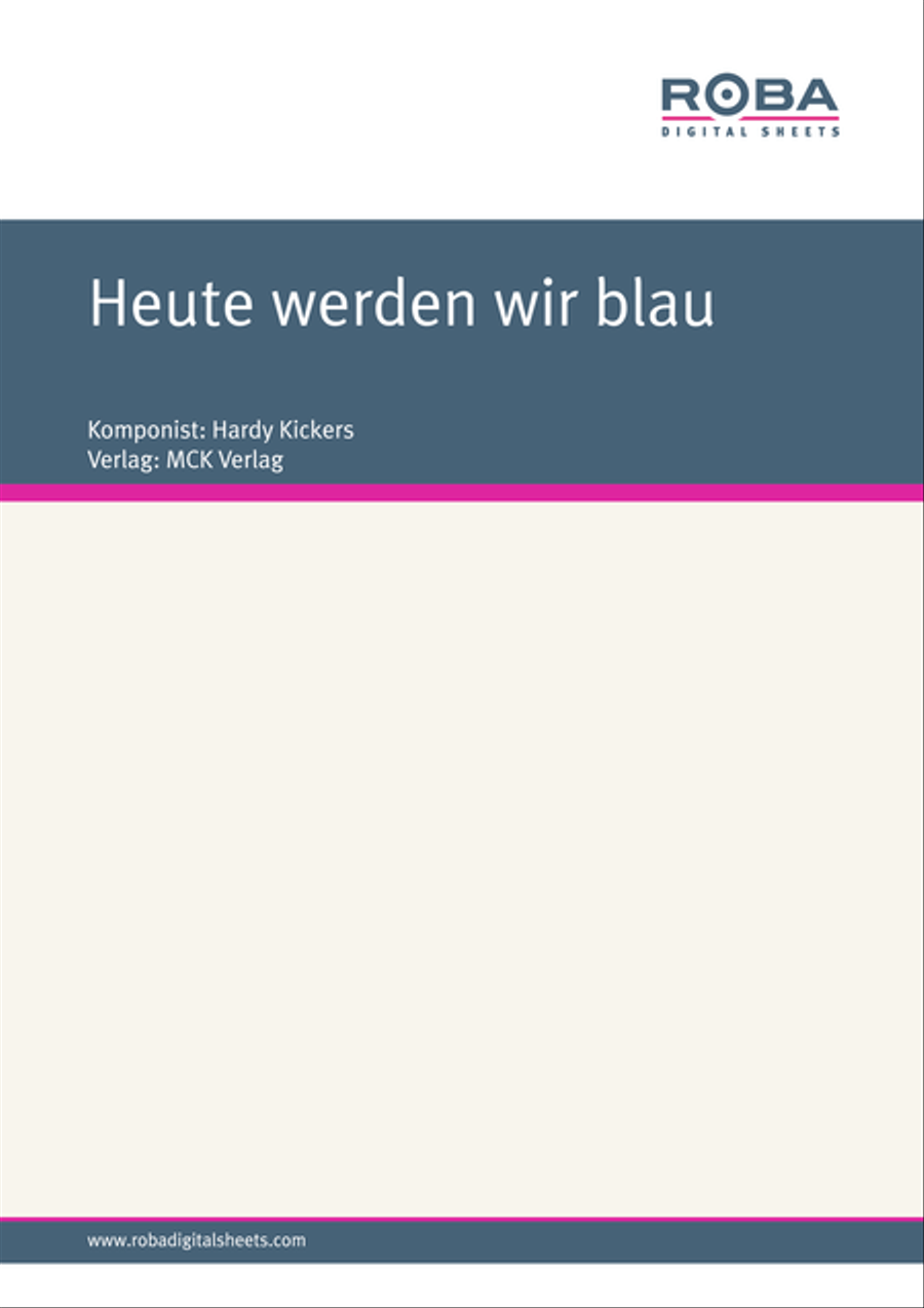 Heute werden wir blau Piano, Vocal, Guitar scores gallery preview page 1