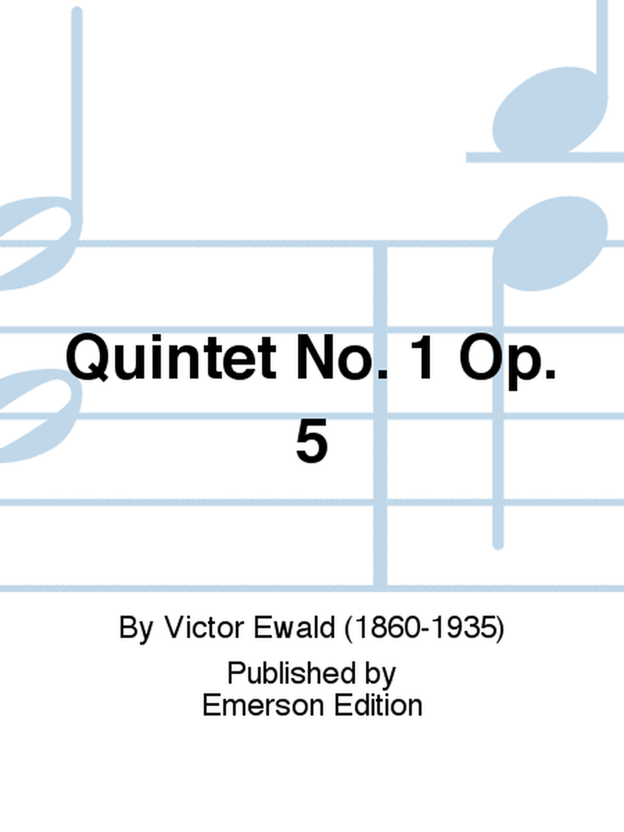 Quintet No. 1 Op. 5