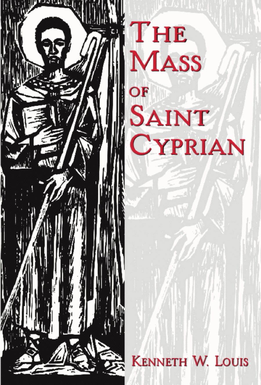 The Mass of Saint Cyprian - Assembly Edition