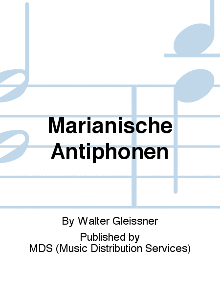 Marianische Antiphonen