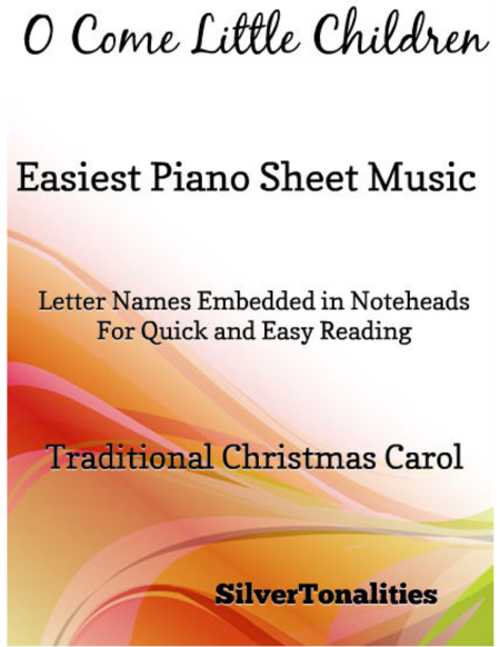 O Come Little Children Easiest Piano Sheet Music
