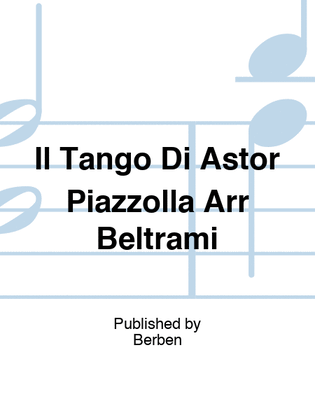 Il Tango Di Astor Piazzolla Arr Beltrami