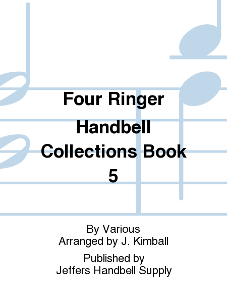 Four Ringer Handbell Collections Book 5