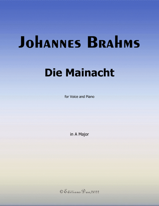 Die Mainacht, by Brahms, in A Major