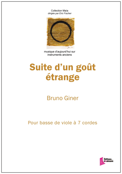 Suite d’un goût étrange