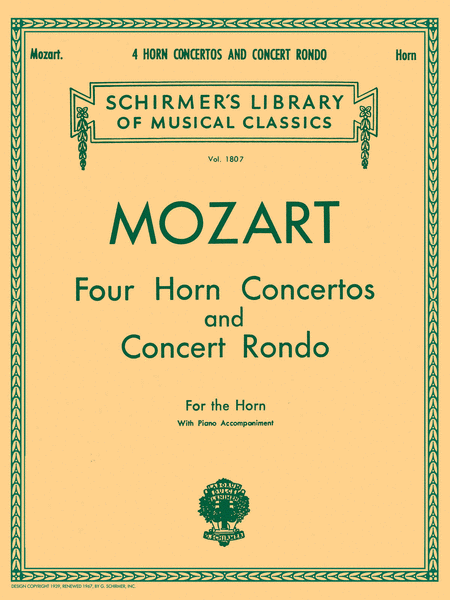 Wolfgang Amadeus Mozart: Four Horn Concertos And Concert Rondo
