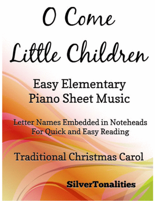 Book cover for O Come Little Children Easy Elementary Piano Sheet Music