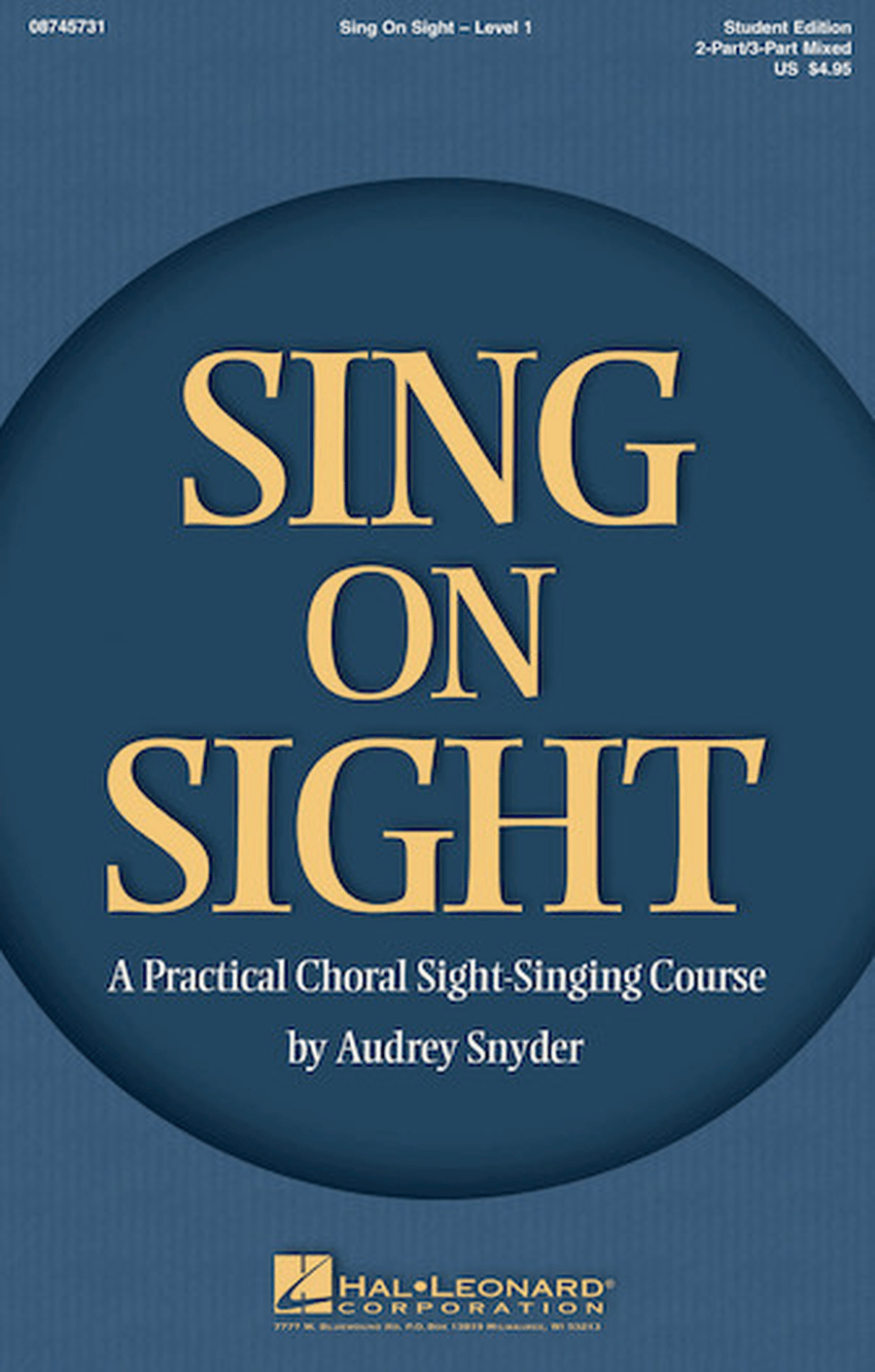 Sing on Sight – A Practical Choral Sight-Singing Course