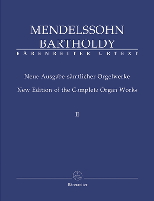 Neue Ausgabe samtlicher Orgelwerke, Band 2