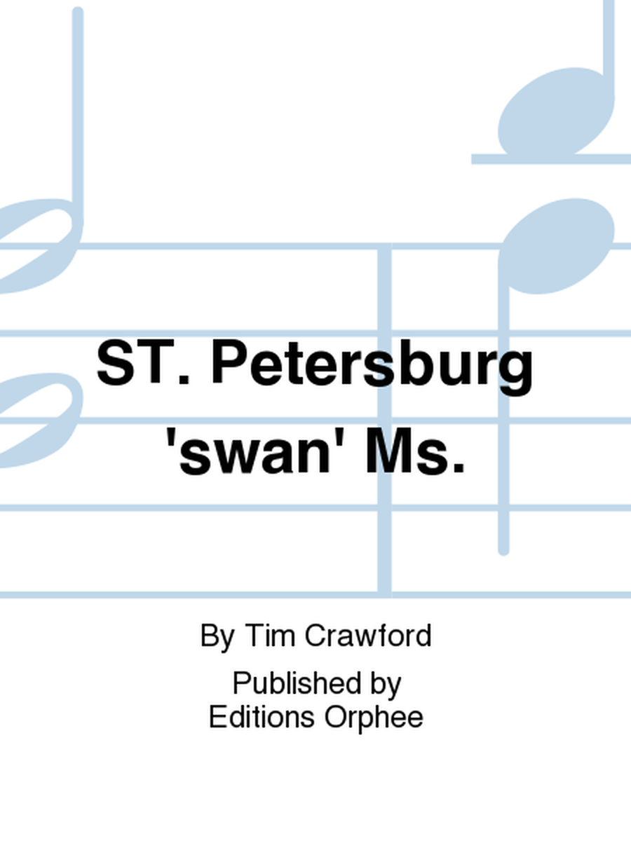 St. Petersburg 'Swan' Ms.