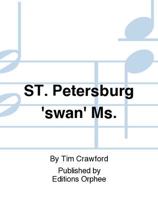 St. Petersburg 'Swan' Ms.