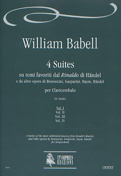 4 Suites of the most celebrated lessons from Handel’s "Rinaldo" and other operas by Bononcini, Gasparini, Haym, Handel for Harpsichord