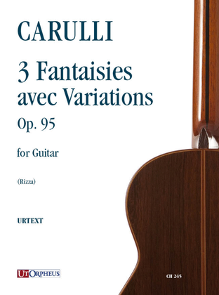 3 Fantaisies avec Variations Op. 95 for Guitar