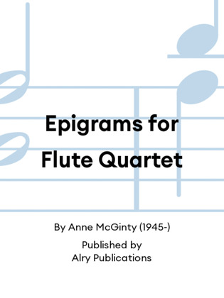 Epigrams for Flute Quartet