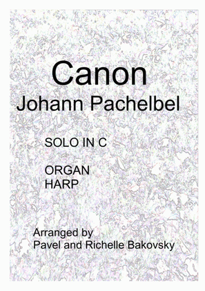 Book cover for Johann Pachelbel: Canon in D for Solo Instrument in C, Organ, and/or Harp or Piano