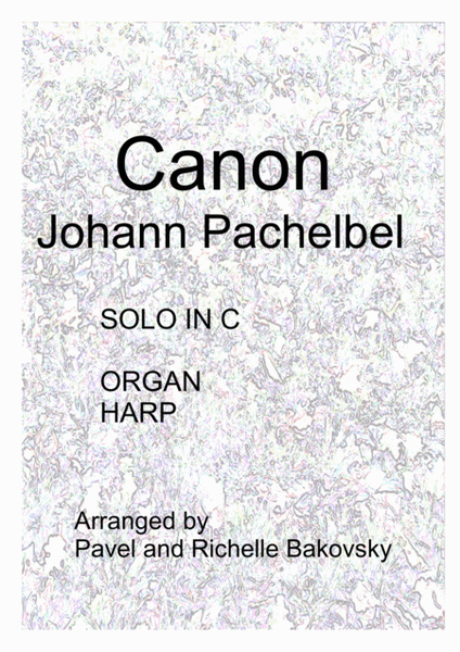 Johann Pachelbel: Canon in D for Solo Instrument in C, Organ, and/or Harp or Piano image number null