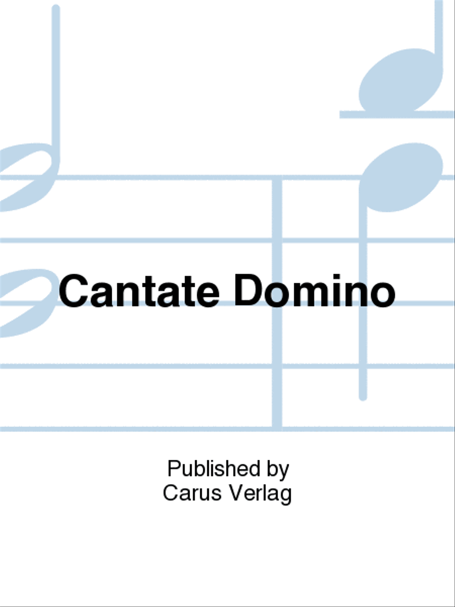 Cantate Domino (Singet dem Herrn)